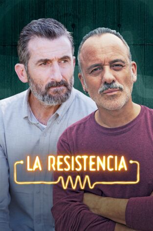La Resistencia. T(T7). La Resistencia (T7): Javier Gutiérrez y Luis Zahera