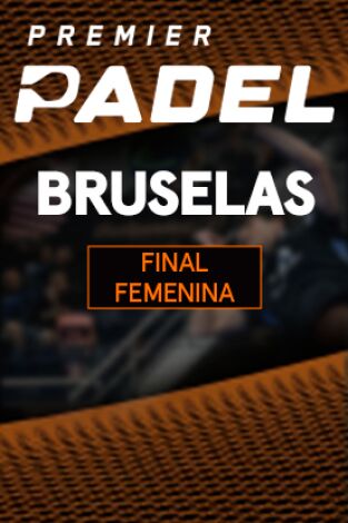 Final Femenina. Final Femenina: G. Triay/C. Fernández - D. Brea/B. González.