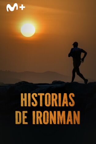 Historias de Ironman. T(2023). Historias de Ironman (2023): Supérate