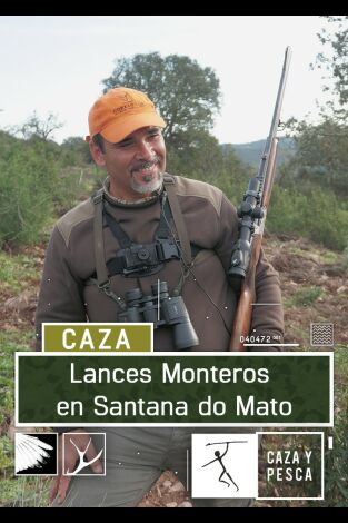 Lances monteros en Santana do Mato