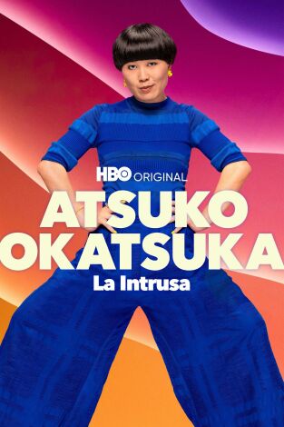 Atsuko Okatsuka: La Intrusa