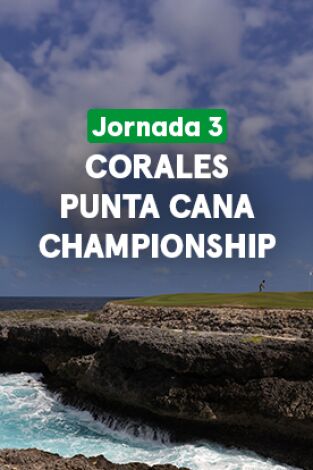 Corales Puntacana Championship. Corales Puntacana Championship (World Feed) Jornada 3