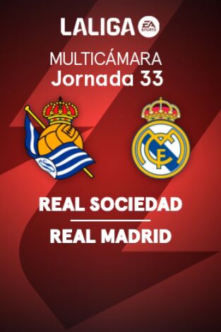 Jornada 33. Jornada 33: Real Sociedad - Real Madrid