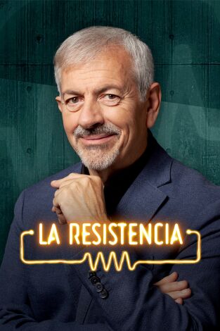 La Resistencia. T(T7). La Resistencia (T7): Carlos Sobera