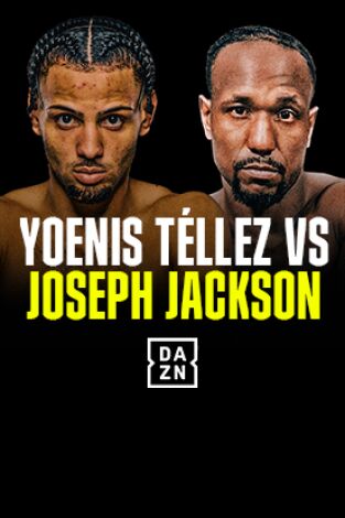 Boxeo: velada Téllez vs Jackson. T(2024). Boxeo: velada... (2024): Ep.2