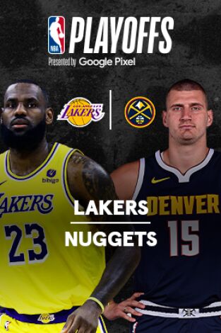 Playoffs. Playoffs: Los Angeles Lakers - Denver Nuggets (Partido 4)