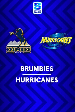 Temporada Regular. Temporada Regular: Brumbies - Hurricanes