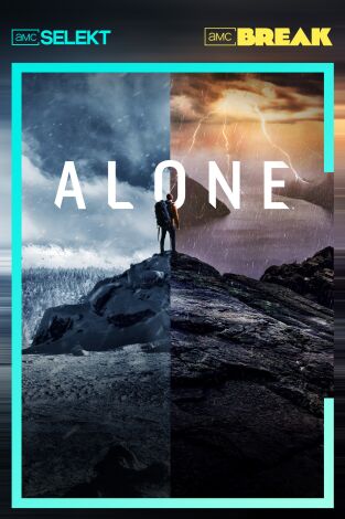 Alone. Alone: Por todos los medios