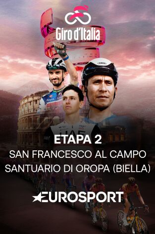 Giro de Italia. T(2024). Giro de Italia (2024): Etapa 2 - San Francesco al Campo - Santuario di Oropa