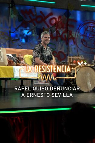 Lo + de los colaboradores. T(T7). Lo + de los... (T7): Ernesto Sevilla enfada a Rapel - 24.04.24