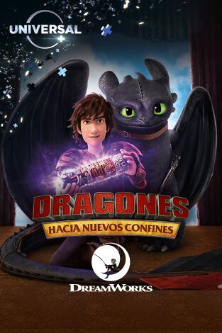 Dragones: Hacia nuevos confines. T(T1). Dragones: Hacia... (T1): Al Salir la Luna Llena