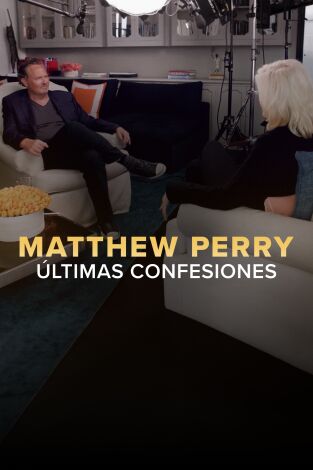 Matthew Perry: últimas confesiones