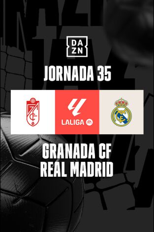 Jornada 35. Jornada 35: Granada - Real Madrid
