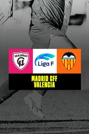 Liga F: Madrid CFF - VCF Femenino