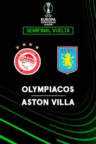 Semifinales. Semifinales: Olympiacos - Aston Villa