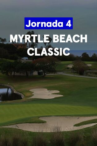Myrtle Beach Classic. Myrtle Beach Classic (World Feed) Jornada 4