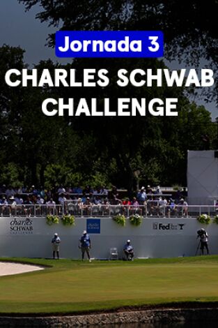 Charles Schwab Challenge. Charles Schwab Challenge (World Feed) Jornada 3. Parte 2