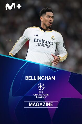 Magazine Champions. Protagonistas. T(23/24). Magazine... (23/24): Bellingham