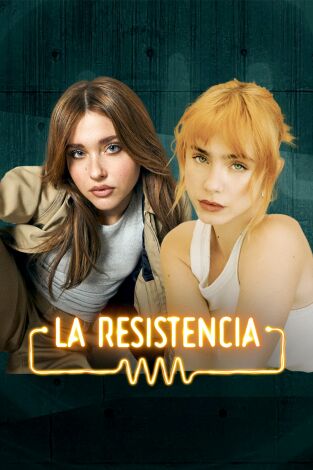 La Resistencia. T(T7). La Resistencia (T7): Clara Galle y Nicole Wallace