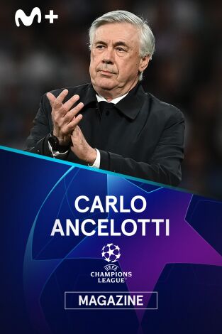 Magazine Champions. Protagonistas. T(23/24). Magazine... (23/24): Carlo Ancelotti