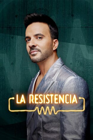 La Resistencia. T(T7). La Resistencia (T7): Luis Fonsi
