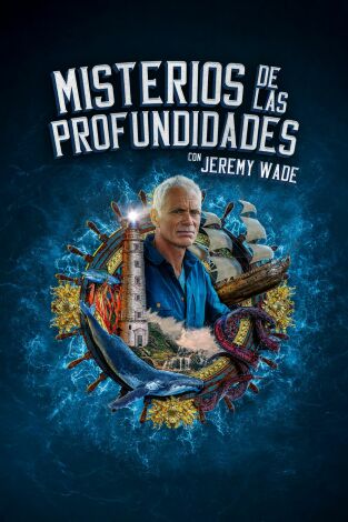 Misterios de las profundidades, con Jeremy Wade. T(T1). Misterios de las... (T1): El Triángulo del juicio final