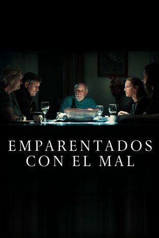 Emparentados con el mal. T(T1). Emparentados con... (T1): Ep.5 Mentiras vivientes