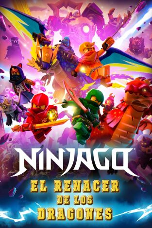 Ninjago: El renacer de los dragones. T(T1). Ninjago: El... (T1): Yo seré el peligro