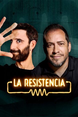 La Resistencia. T(T7). La Resistencia (T7): Dani Rovira y Langui