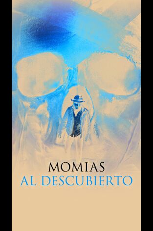 Momias al descubierto. Momias al descubierto: A la caza del asesino de Abraham Lincoln