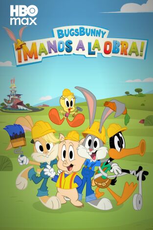 Bugs Bunny: ¡Manos a la obra!. T(T1). Bugs Bunny: ¡Manos a la obra! (T1)
