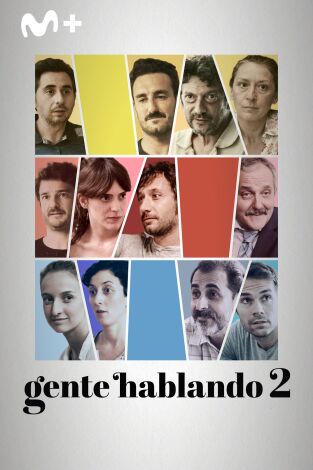 Gente hablando. T(T2). Gente hablando (T2)