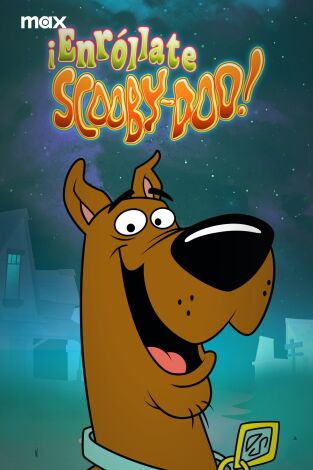 ¡Enróllate Scooby-Doo!. T(T1). ¡Enróllate Scooby-Doo! (T1)