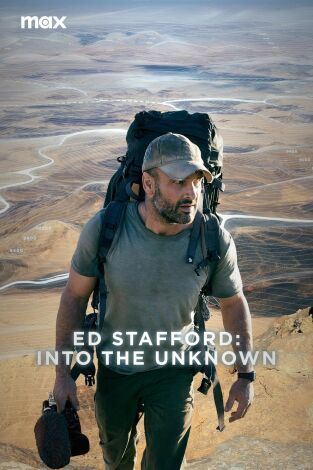 En lo desconocido con Ed Stafford. En lo desconocido con Ed Stafford 