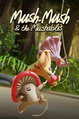 Mush Mush y los champis. T(T2). Mush Mush y los... (T2): Bolly manitas