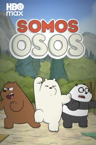 Somos osos. T(T1). Somos osos (T1)