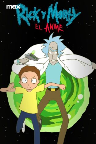 Rick y Morty: el anime. T(T1). Rick y Morty: el anime (T1)
