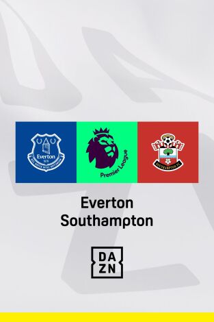 Jornada 37. Jornada 37: Everton - Southampton