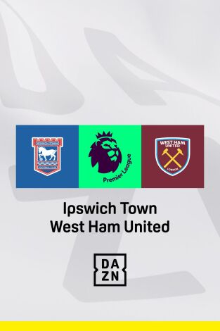 Jornada 38. Jornada 38: Ipswich Town - West Ham