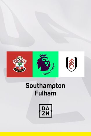 Jornada 34. Jornada 34: Southampton - Fulham