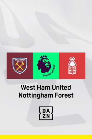 Jornada 37. Jornada 37: West Ham - Nottingham Forest