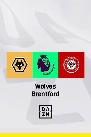 Jornada 38. Jornada 38: Wolverhampton - Brentford
