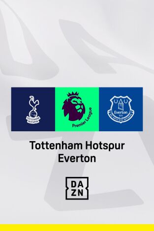 Jornada 2. Jornada 2: Tottenham - Everton