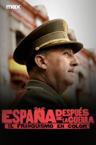 España después de la guerra. El franquismo en color. España después de la guerra. El franquismo en color 