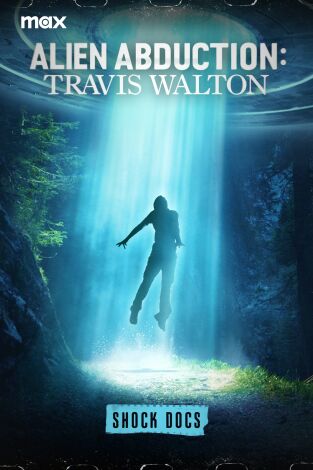 Abducción alienígena: Travis Walton