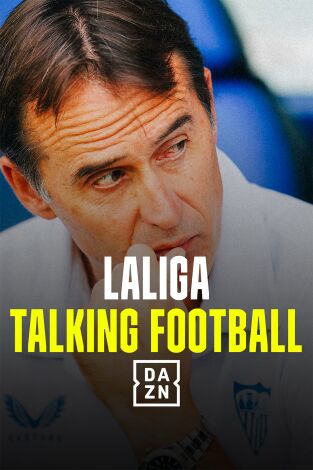 LaLiga Talking Football. T(24/25). LaLiga Talking... (24/25): Raúl García