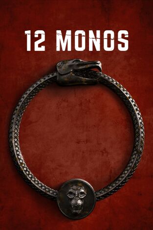 12 monos. T(T4). 12 monos (T4): Ep.11 El comienzo (II)