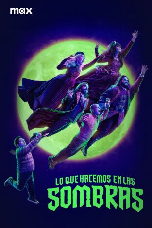 Lo que hacemos en las sombras