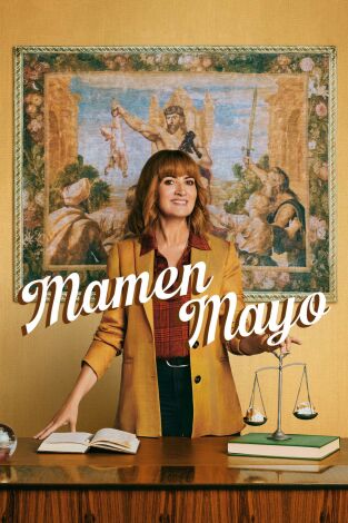 Mamen Mayo. T(T1). Mamen Mayo (T1): Ep.8 Mediaciones Mayo