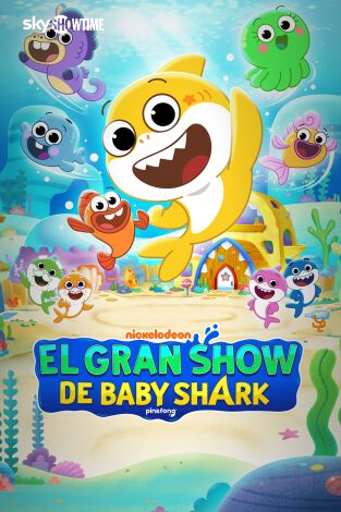 El gran show de Baby Shark. T(T2). El gran show de Baby Shark (T2)